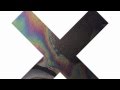 Our Song - The xx 