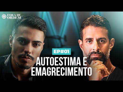 Emagrecimento, autoestima e hábitos - Guto Galamba | FDO #001