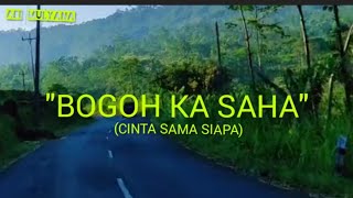 Download lagu STORY WA - BOGOH KA SAHA mp3