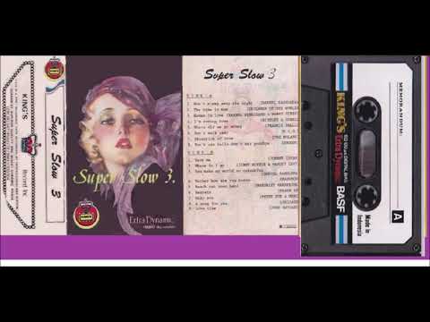 SUPER SLOW 3