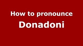 How to pronounce Donadoni