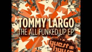 Tommy Largo - Pass It