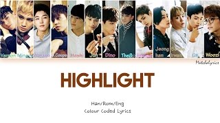 SEVENTEEN (세븐틴) - HIGHLIGHT Colour-Coded Lyrics (13 Member ver.) [Han|Rom|Eng]