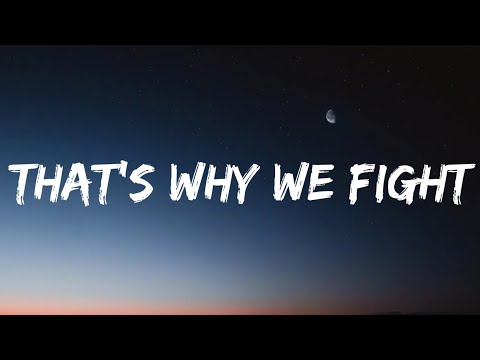 Ella Langley, Koe Wetzel - That's Why We Fight (Lyrics)