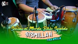 Download lagu SHOLAWAT MERDU BIKIN SYAHDU ! BISMILLAH - FIKA APRILIA - KOPLO AGAIN 2024 mp3