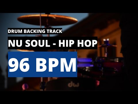 Nu Soul - Hip Hop Backing Track | Drum Metronome | 96 BPM