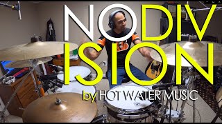 No Division by Hot Water Music - Drum Cover