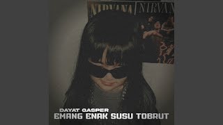 Download lagu Emang Enak Susu Tobrut mp3 Download lagu Emang Enak Susu Tobrut mp3