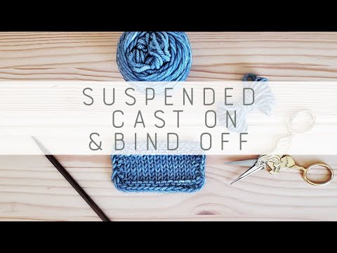 Suspended Cast On & Bind Off