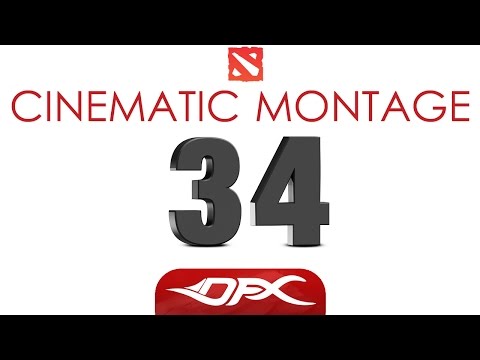DotA2 Cinematic Montage - Episode 34