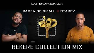 Download lagu Kabza De Small x Stakev - Rekere Collection Mix by Dj Bokenza mp3