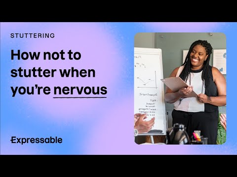 How not to stutter when you're nervous