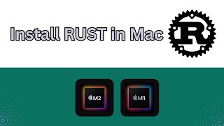 Install Rust on Mac (M1/ M2) | Configure Rust in VSCode