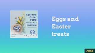 Eggs and Easter treats | The Oral Health Podcast