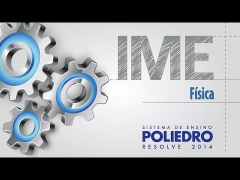 Poliedro Resolve IME 2014 - Física