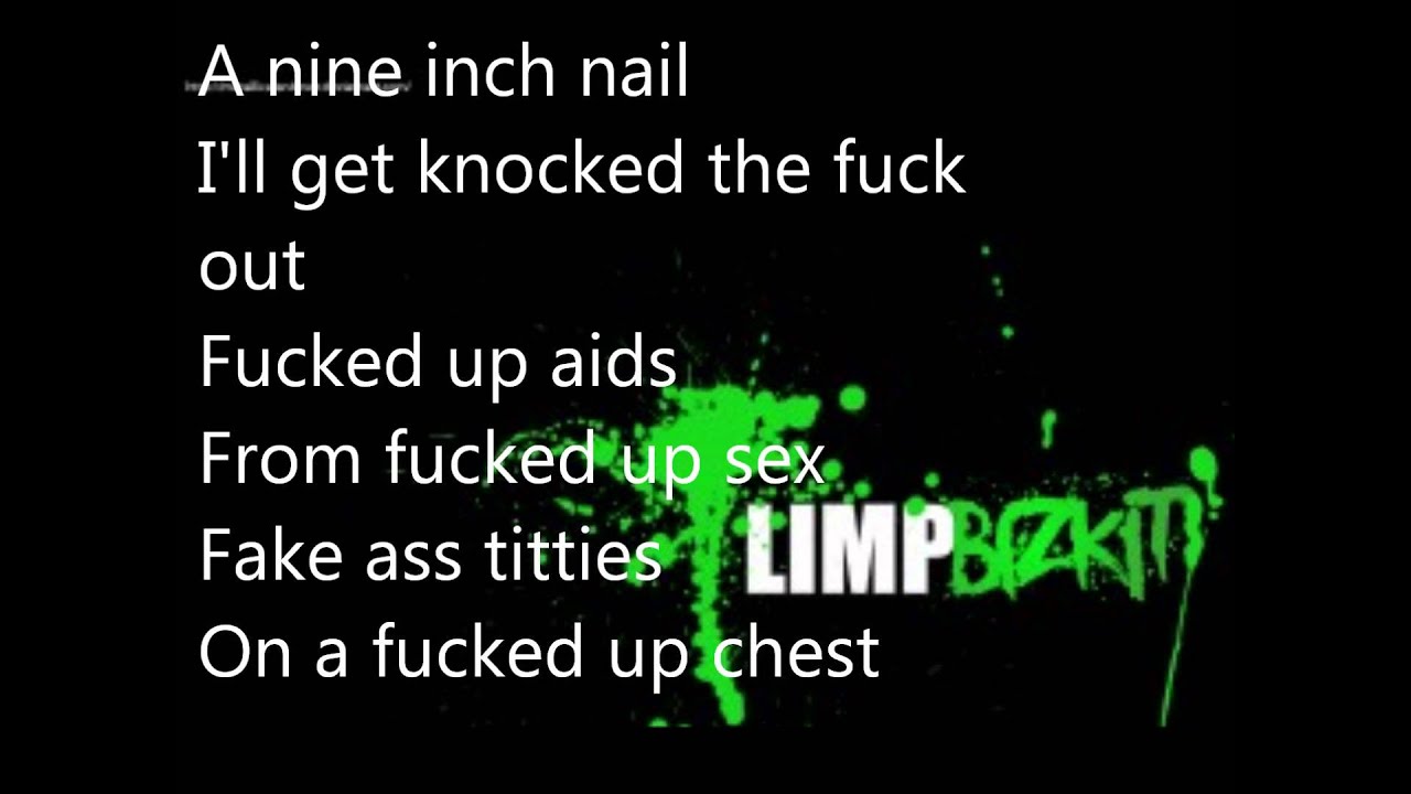 Watch video Limp Bizkit- Hot Dog Lyrics Now Limp Bizkit- Hot Dog Lyrics