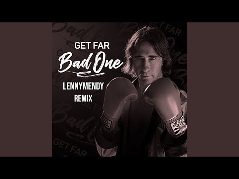 Bad One (Lennymendy Remix)
