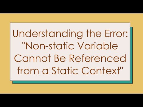 Java Non Static Variable Cannot Be Referenced From A Static Context5solution