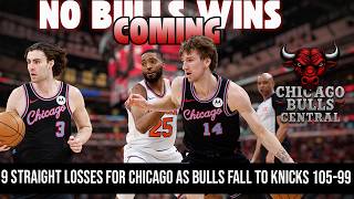 9 STRAIGHT LOSSES For Chicago As Bulls Fall to Knicks 105-99