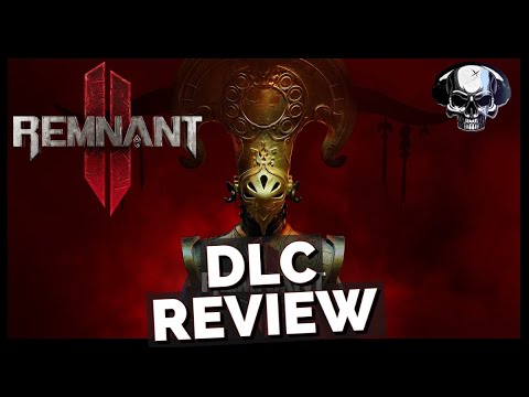 Remnant 2: The Forgotten Kingdom - DLC Review