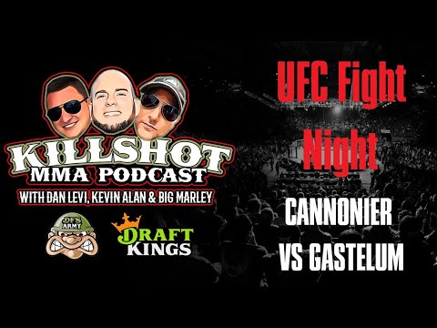 UFC Cannonier vs Gastelum "Killshot" Betting and Fantasy Full Card Breakdown
