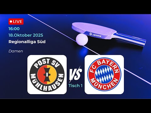 Post SV Mühlhausen vs. FC Bayern München | Damen Regionalliga Süd Tischtennis Saison 25/26 Tisch 1