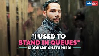 Siddhant Chaturvedi's Bollywood struggle will inspire you | Exclusive Interview video