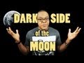 Dark Side of the Moon: Fact or Fiction? - Coma ...