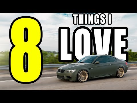8 things I LOVE about my E92 M3