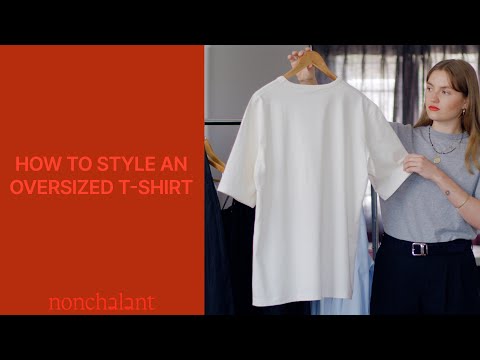 How to style an oversized T-shirt  [5 ways]