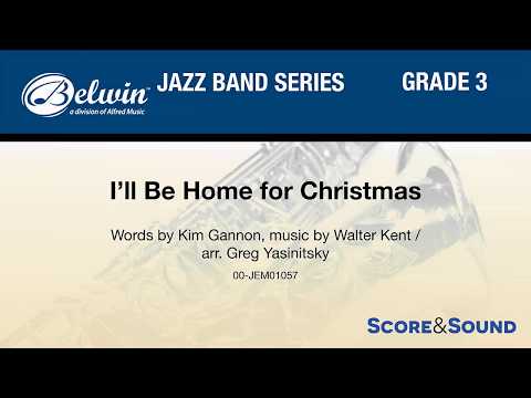 I'll Be Home for Christmas, arr. Greg Yasinitsky – Score & Sound