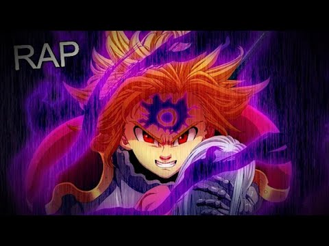 Rap do Meliodas/Rei Demônio(Nanatsu no Taizai)RapTributo03