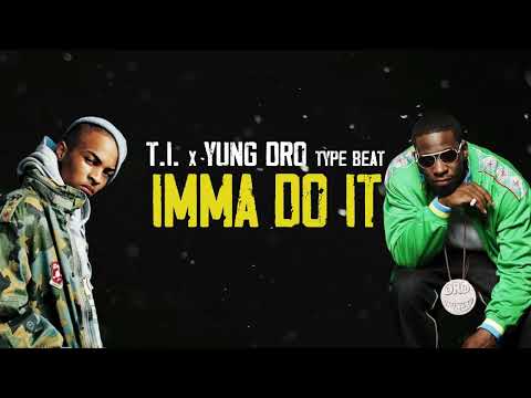 2010s B.o.B x T.I.  x Young Dro x Trap Type Beat - Imma Do It