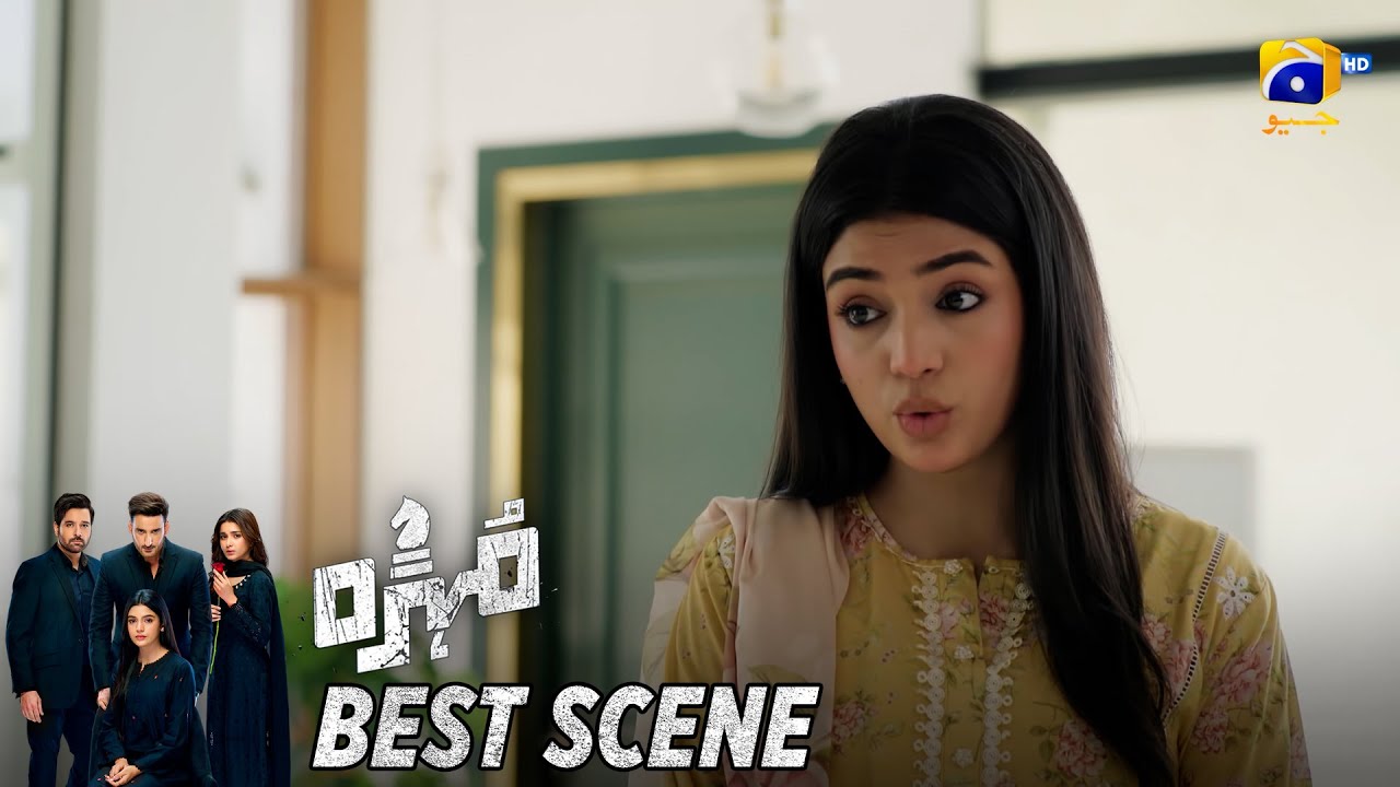Mohra Episode 51 | 𝐁𝐞𝐬𝐭 𝐒𝐜𝐞𝐧𝐞 𝟎𝟑 | Mikaal Zulfiqar - Laiba Khan - Aagha Ali | HAR PAL GEO