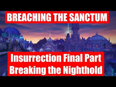 Breaching the Sanctum - Finally of Insurrection Questline
