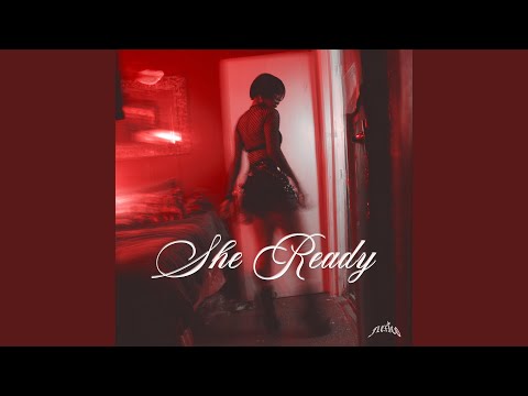 She Ready (feat. DiamondsOnMyDick)