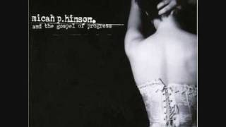 Micah P. Hinson - You Lost Sight On Me