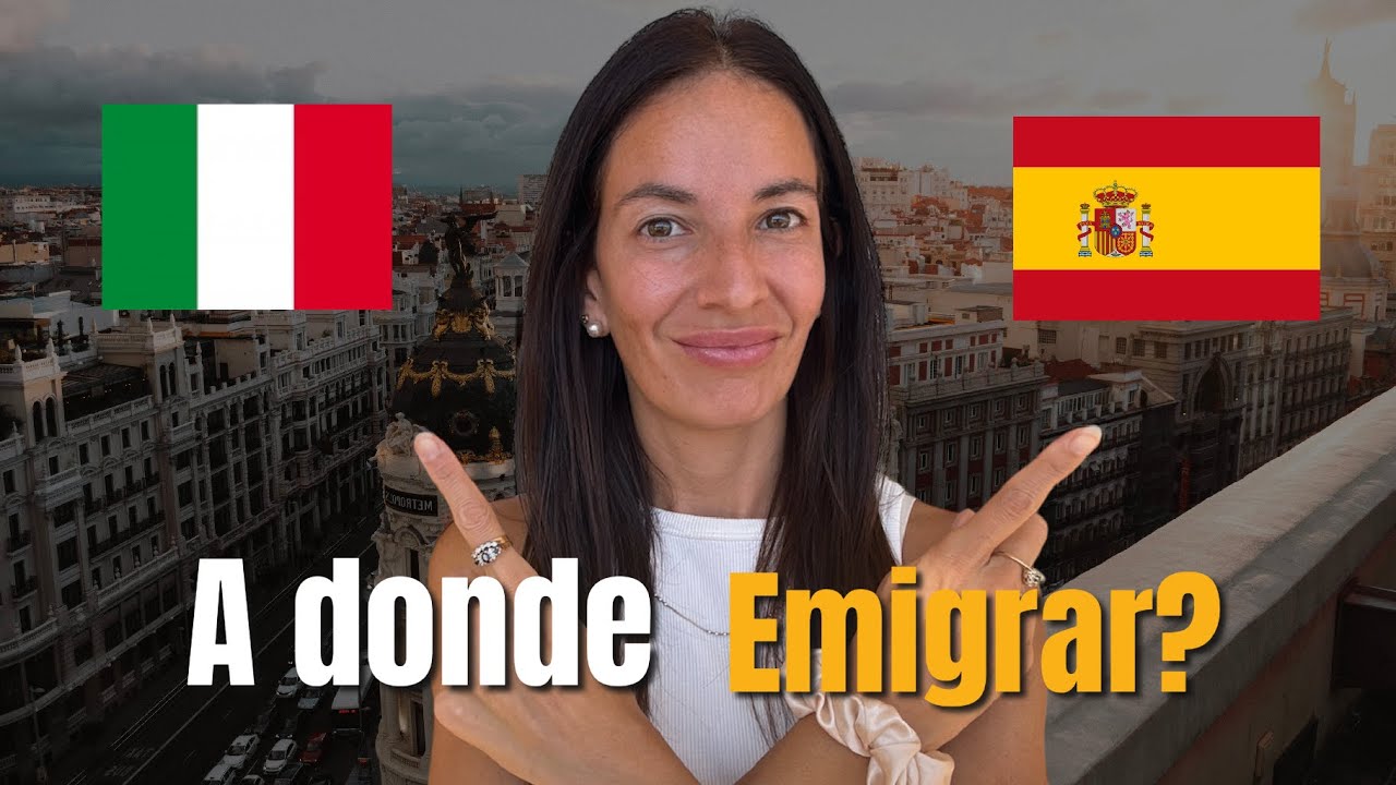 🇪🇸 Emigrar a ESPAÑA vs Emigrar a ITALIA 🇮🇹