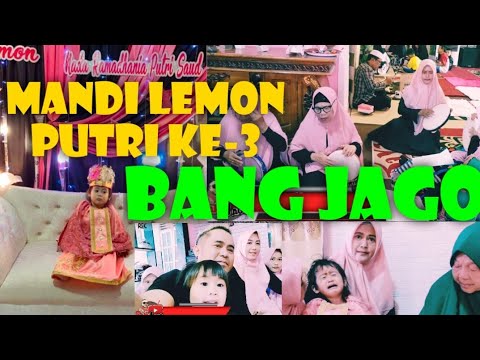 Mandi Lemon Putri Ke 3 Bang Jago