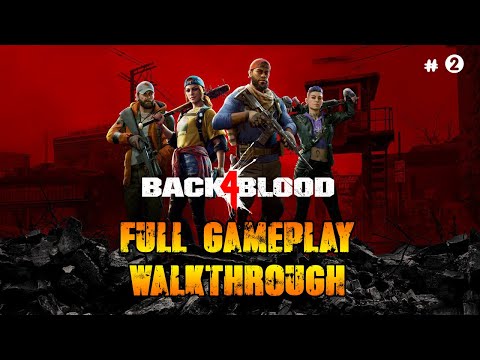 BACK 4 BLOOD | FULL GAMEPLAY WALKTHROUGH PART 2 | DOC GAMERS