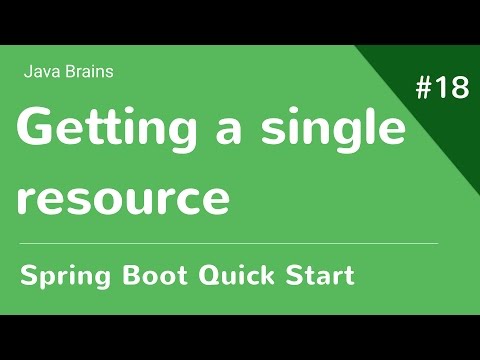 Spring Boot Quick Start 18 - Getting a single resource