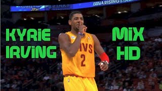 &quot;On to the Next One&quot; Kyrie Irving Mix Career HD