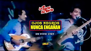 1989 – Ojos Negros Nunca Engañan | Los Tigres del Norte EN VIVO en el Río Nilo