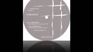 donato dozzy & giorgio gigli - chiki disco