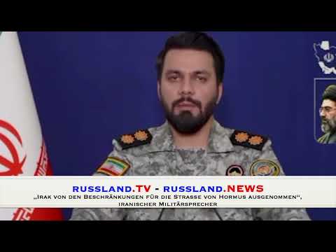„Irak von den Beschränkungen für die Straße von Hormus ausgenommen“, iranischer Militärsprecher