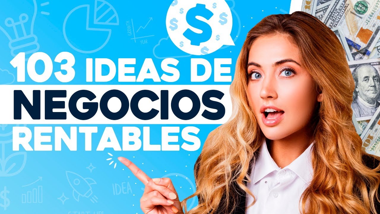 💰103 Ideas de NEGOCIOS RENTABLES FÁCILES 💸 Negocios Rentables para 2024