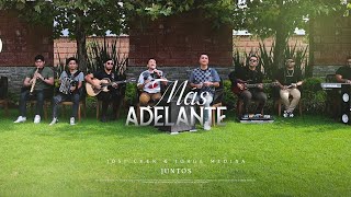 Más Adelante - Josi Cuen ft. Jorge Medina (En Vivo)