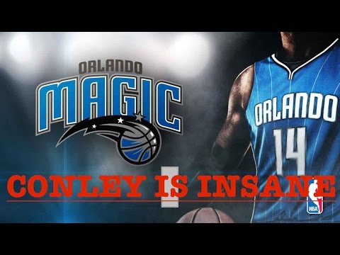 Rebuilding the Magics #6 - CONLEY IS INSANE!!  || NBA 2K16 MyGM