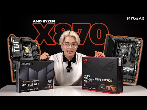 UNBOXING Thế Hệ Main Mới Cho Chip AMD Kiến Trúc Zen 5 Mới Nhất !!! | X870/X870E | MYGEAR