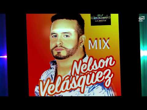 🔥💯MIX NELSON VELASQUEZ DJ BIMBI 🫶🫶